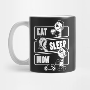 Eat Sleep MOW Repeat - Lawn Mower Grass Garden Mowing design Mug